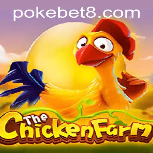 Unveiling the Excitement of ChickenFarm: Gaming Innovation with POKEBET