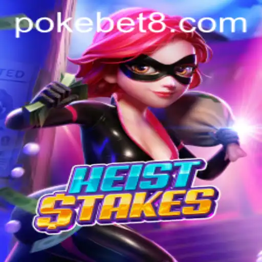 HeistStakes: A Thrilling Adventure with POKEBET