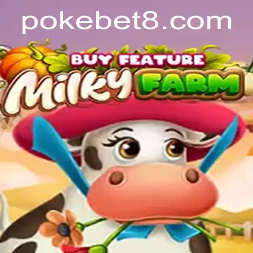 Discover the Excitement of MilkyFarmBuyFeature with POKEBET