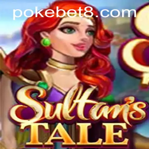Explore Sultanstale: A Journey Into the Mystical World of POKEBET
